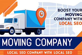 boost your moving company with expert local SEO strategies