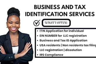 provide irs tax id, itin application, ein number,  llc formation, non residents