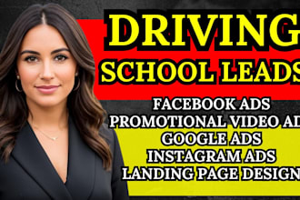 driving school leads driving school facebook ads google ads promo video