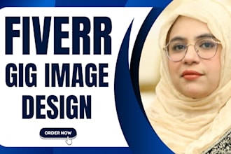 design clickable fiverr gig image and gig thumbnail cover photo