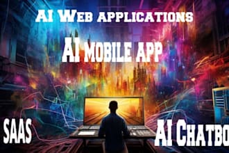 develope ai mobile app, web applications, ai software,ai chat bot and custom gpt