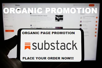 do organic promotion for your substack page, article and boost your subscribers