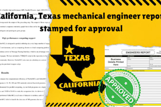 california, texas mechanical engineer report stamped for approval