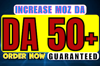 increase moz da 50 domain authority with high quality backlinks