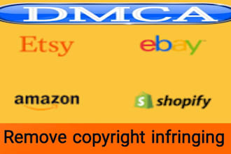 remove copyright infringement from etsy ebay amazon shopify under dmca