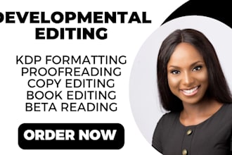 be your fiction and non fiction developmental editor, manuscript beta read