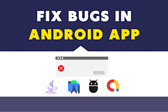 fix bugs or perfect error fixing android studio app for you