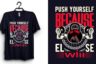 create awesome gym fitness workout typography t shirt design