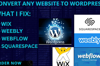 fix your wix, squarespace, weebly and webflow website converting to wordpress