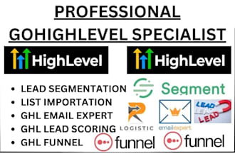 do gohighlevel lead segmentation gohighlevel list importation ghl email expert