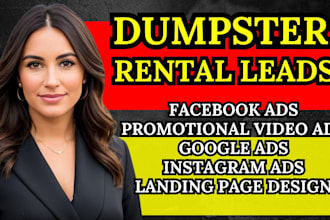 dumpster rental leads dumpster facebook ads google ads promotional video