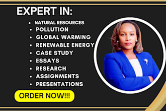 handle tasks on pollution, natural resource, global warming and renewable energy