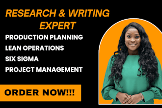 assist on production planning, lean operations, six sigma and project management
