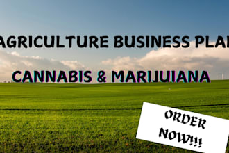 write agriculture business plan, greenhouse, cannabis, marijuana poultry farming