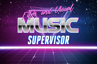 be your music supervisor for your film and video content
