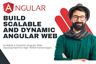 build scalable and dynamic angular web apps
