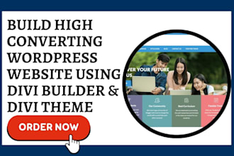 build high converting wordpress website using divi builder divi theme