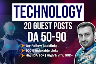 do technology guest post, high da tech guest post on UK and USA technology blogs
