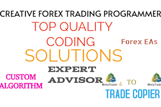 create custom forex trading algo expert advisor trade copier