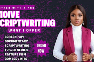 do movie script writing, screenplay, tv web series  comedy kit, feature film