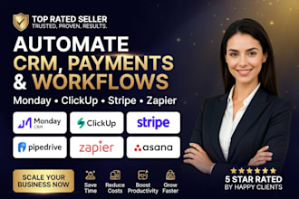 create workflow and CRM automation using clickup asana monday zapier integration