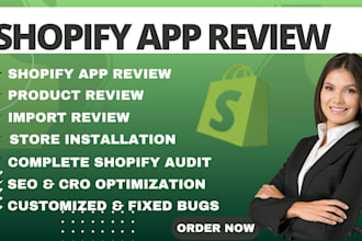 optimize shopify app review, store setup, product reviews for better conversion