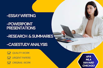 do urgent essay writing, case study reports, powerpoint research and summaries