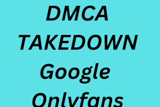takedown content under dmca from google search, etsy, onlyfans