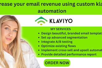 increase your email revenue using custom klaviyo automation