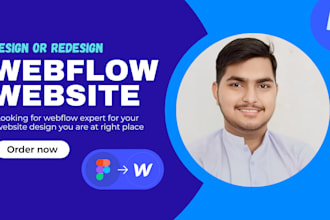 be your webflow expert, design, redesign or fix webflow site, figma to webflow