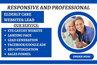 build elderly care website home care website elderly care leads home care leads