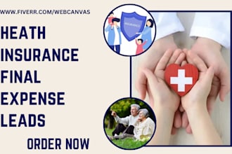generate life insurance heath insurance burial insurance final expense leads