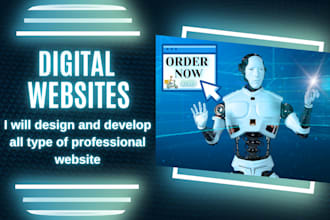 design digital websites, wordpress, and all types of web solutions