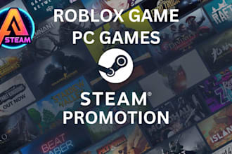 do steam game promotion, PC game, roblox game, and viral game promotion