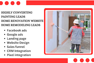 generate painting leads painting website home renovation home remodeling leads