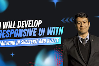 develop responsive ui with tailwind in sveltekit and svelte