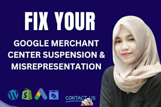 fix google merchant center suspension and misrepresentation, gmc shopping ads
