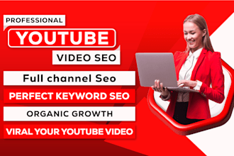 do youtube channel SEO and video optimization for top ranking on search result