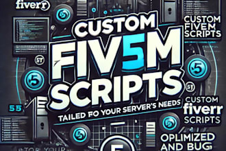 create custom fivem scripts for your server