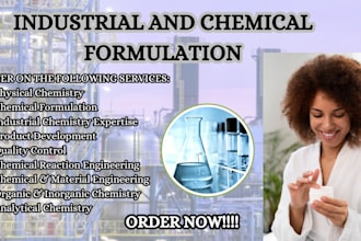 develop industrial and chemical formulation of any product