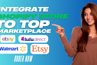 integrate shopify store to top marketplace ebay etsy walmart lulu direct amazon