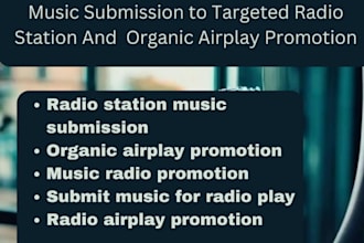 submit and play your song on any radio stations in US and UK for airplay
