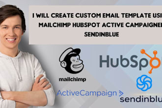 create custom email template using mailchimp hubspot activecampaigner sendinblue