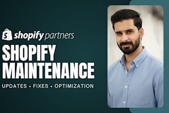maintain, fix, and update your shopify store monthly