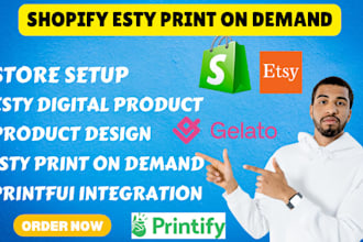 do shopify print on demand, selify etsy shineon, printify gelato