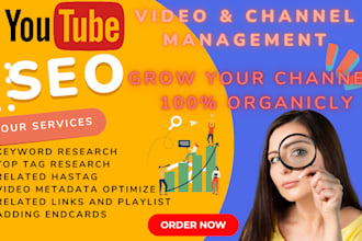 expert organic youtube video SEO and channel manager to rank
