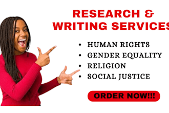 research and write on human rights, gender equality, religion and social justice