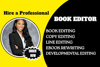 professional line or copy editing, developmental book editor, rewrite document