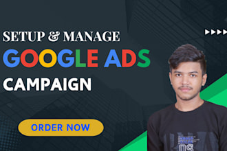 setup and manage google ads adwords PPC campaigns optimize for high conversions