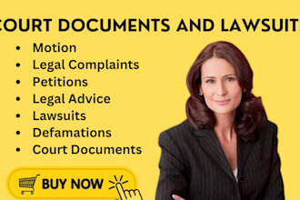 write legal motions, complaints and lawsuits for your case